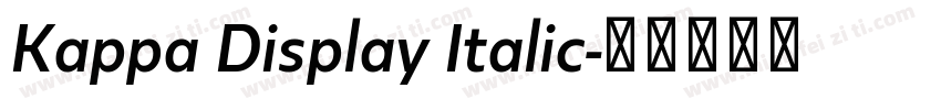 Kappa Display Italic字体转换